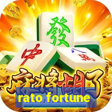 rato fortune